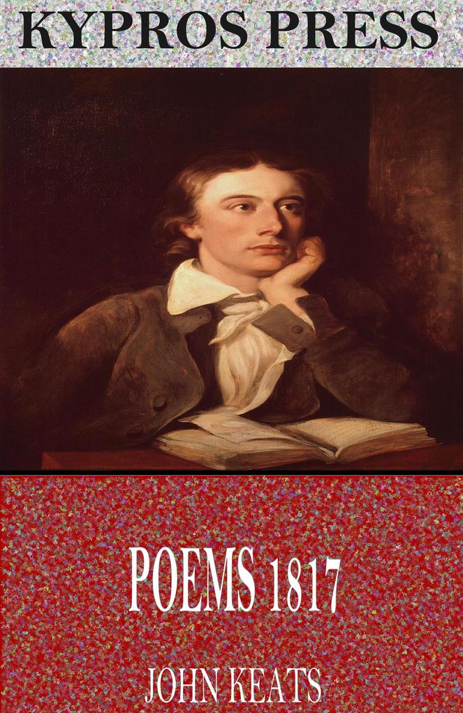 Poems 1817 - John Keats