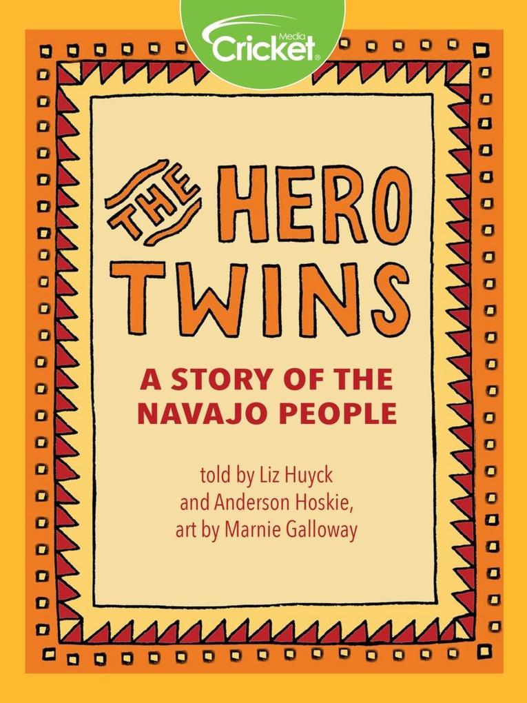 Hero Twins: A Story of the Navajo People