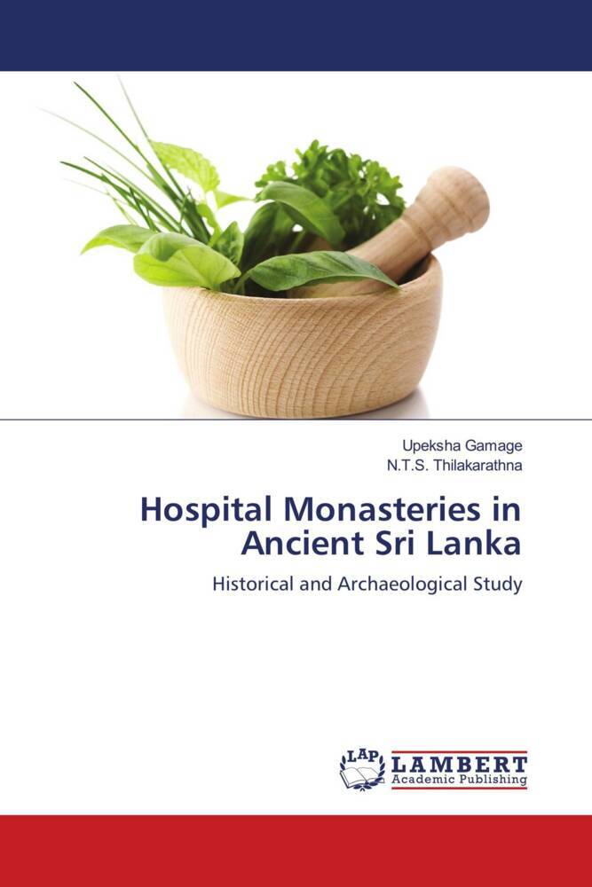 Hospital Monasteries in Ancient Sri Lanka