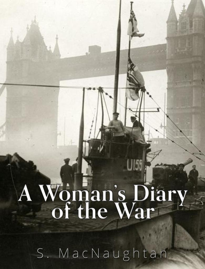 A Woman‘s Diary of the War