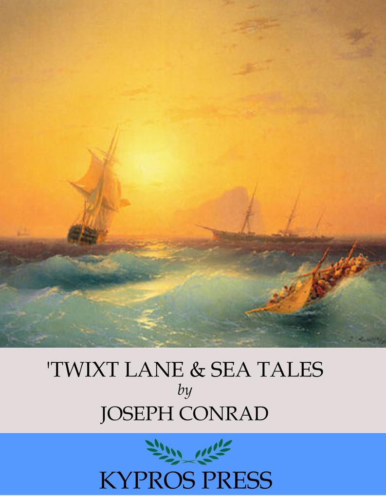 ‘Twixt Lane & Sea Tales