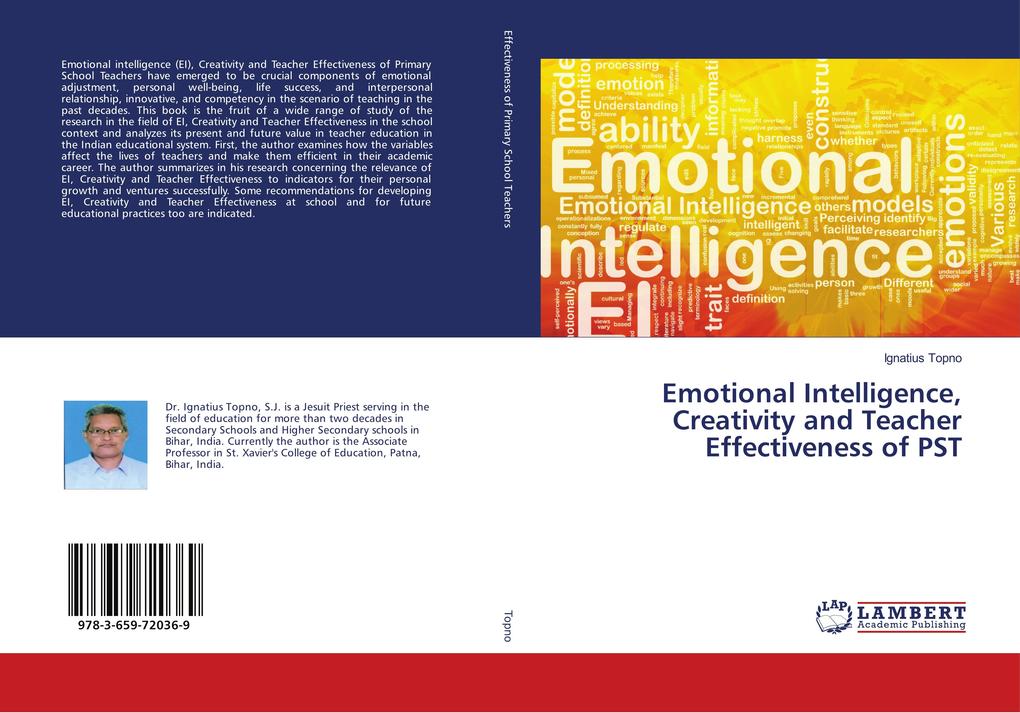 Emotional Intelligence Creativity and Teacher Effectiveness of PST