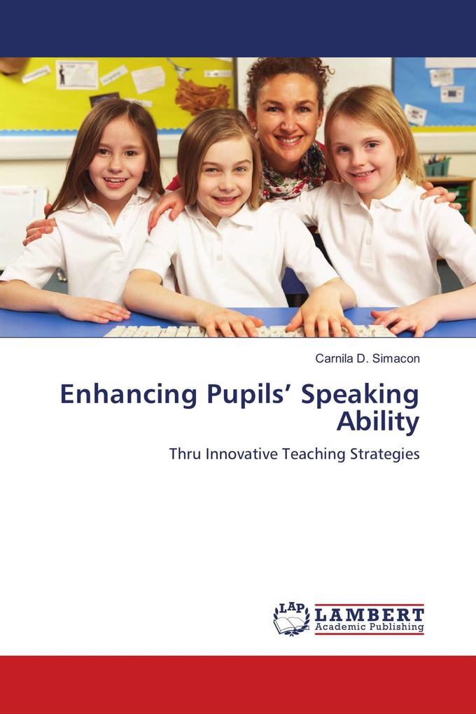 Enhancing Pupils' Speaking Ability