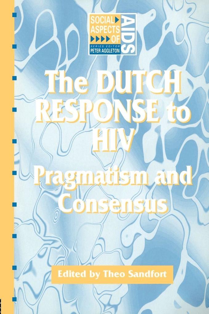 The Dutch Response To HIV