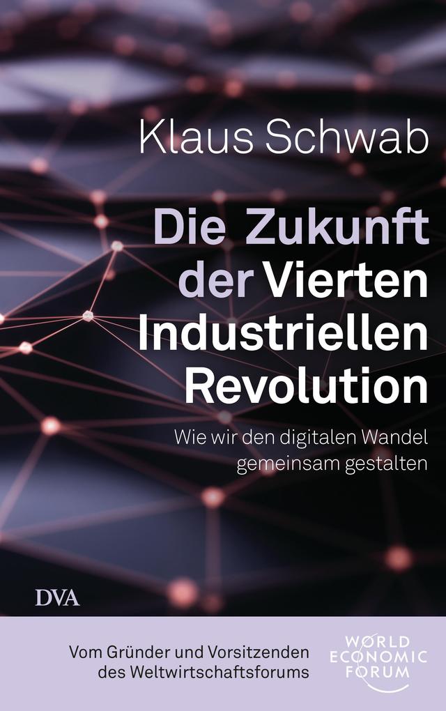 Dva Dt.Verlags-Anstalt Die Zukunft Der Vierten Industriellen Revolution