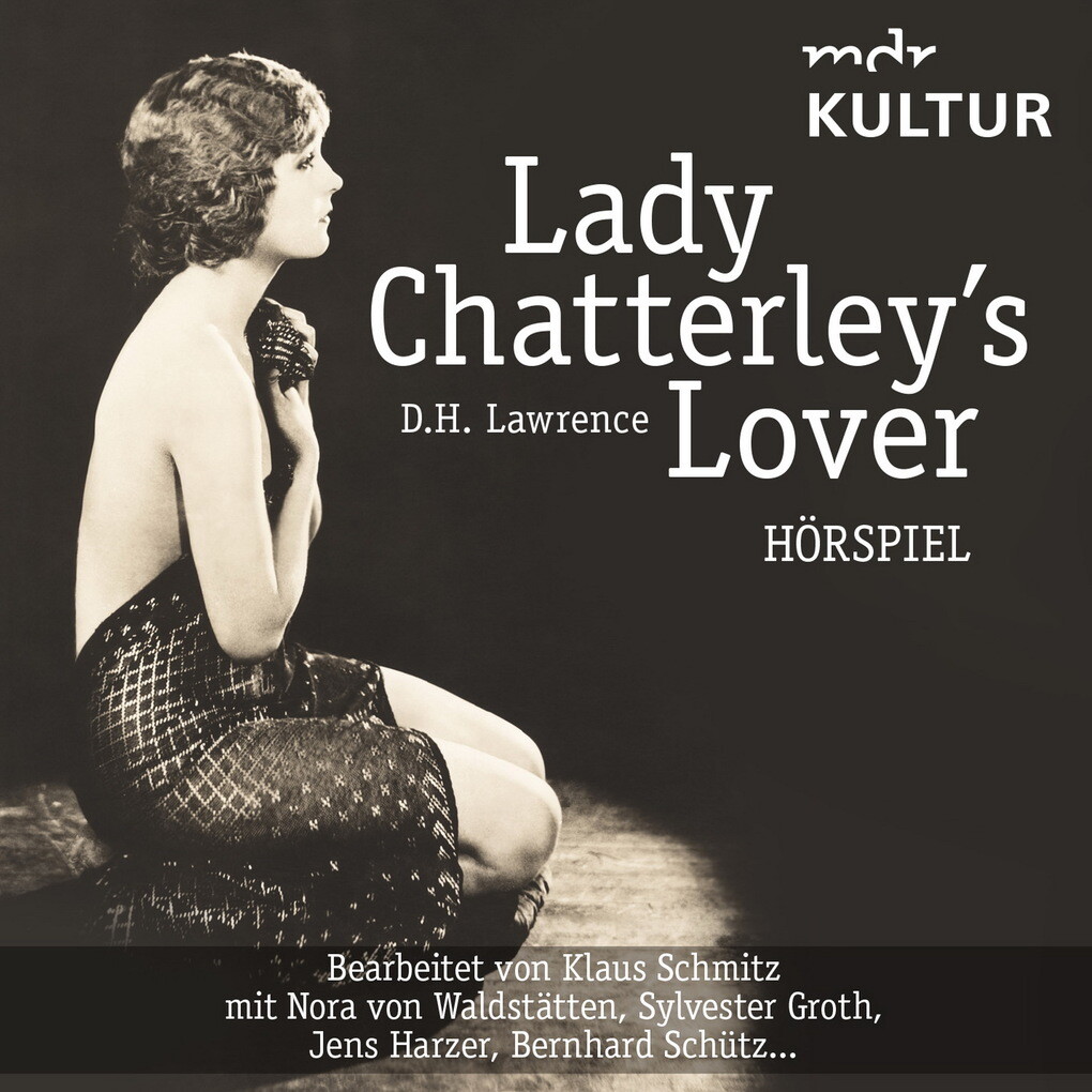 Lady Chatterley‘s Lover (Hörspiel MDR Kultur)