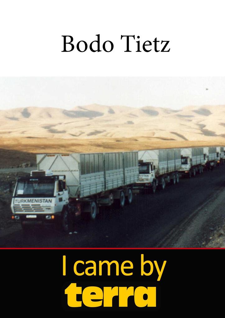 I came by terra