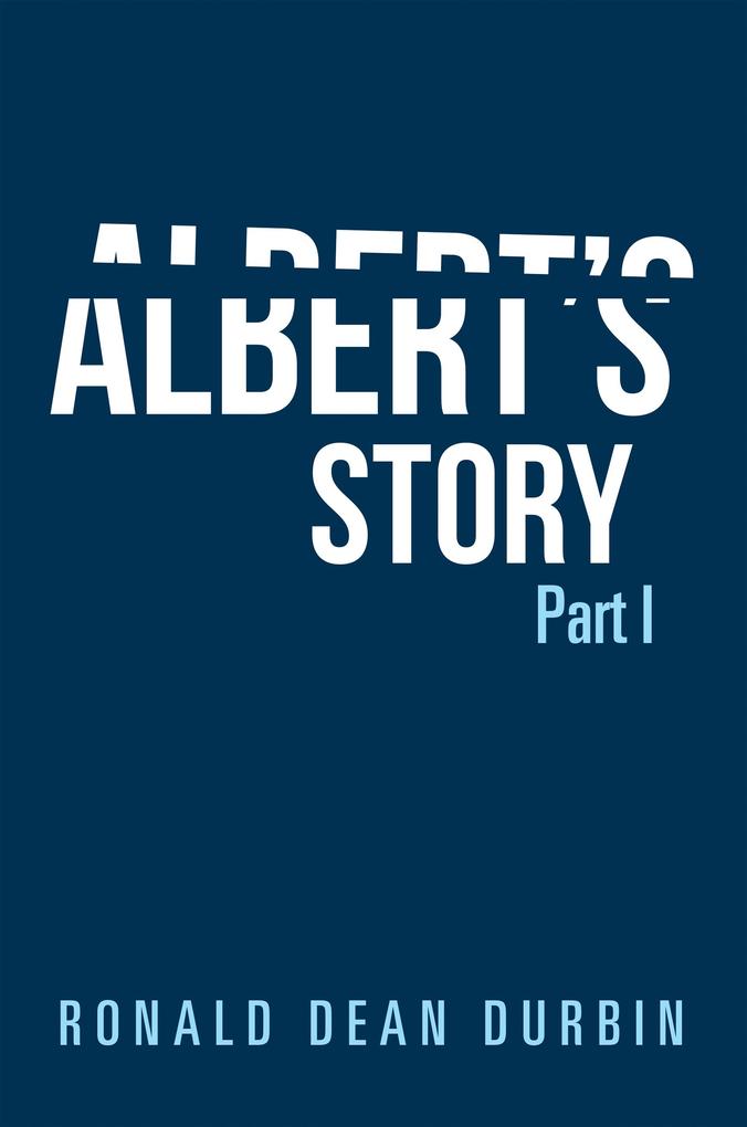 Albert‘s Story