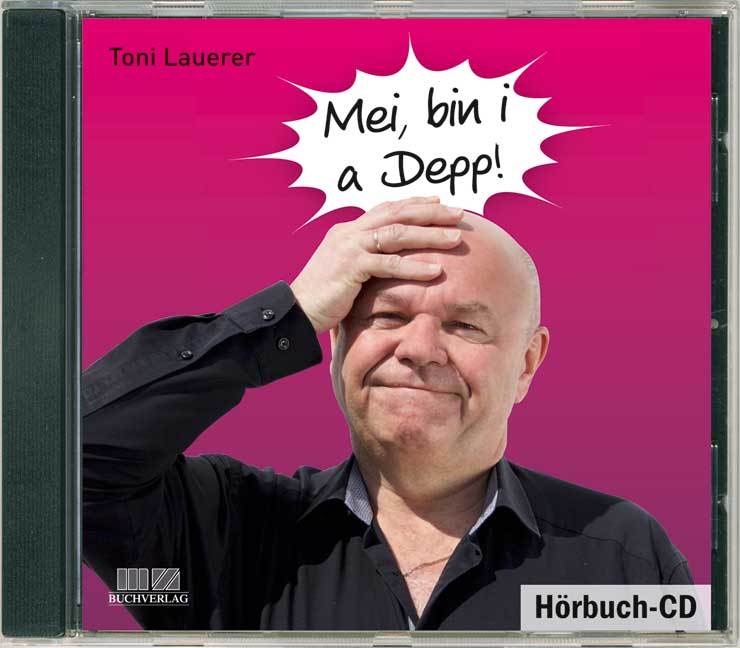 Mei bin i a Depp!1 Audio-CD