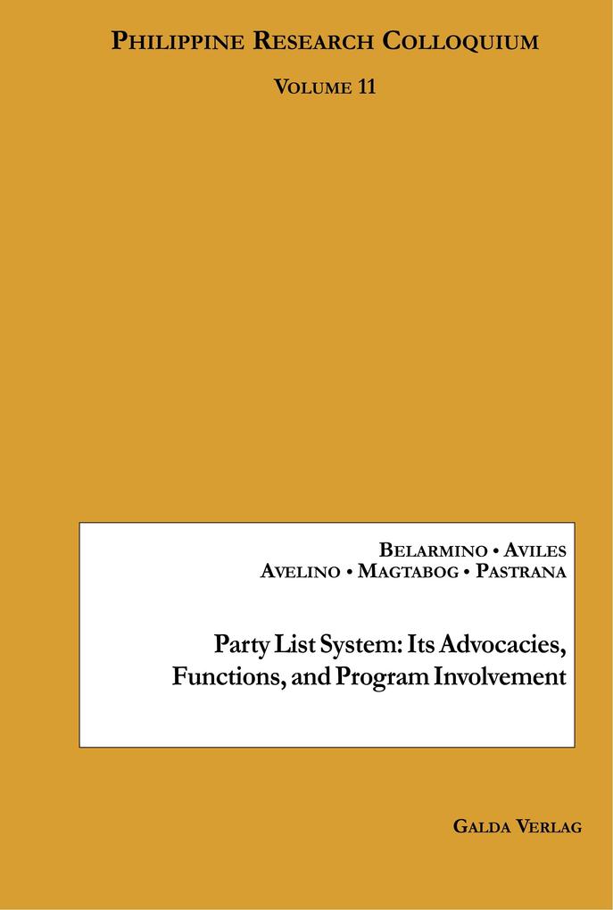 Party List System: Its Advocacies Functions And Program Involvement
