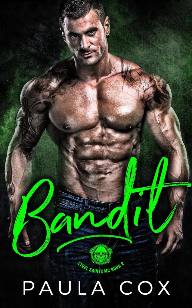 Bandit (Steel Saints MC #2)