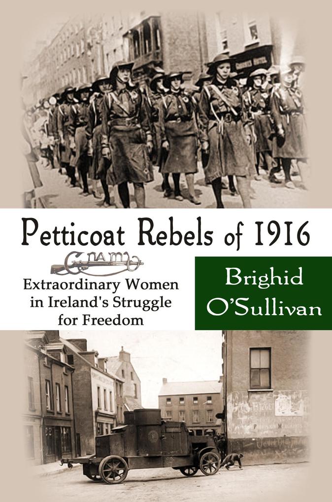 Petticoat Rebels of 1916