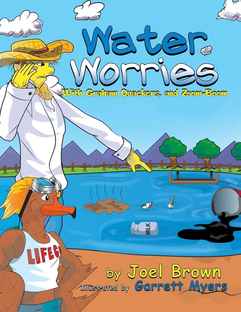 Water Worries With Graham Quackers and Zoom-Boom