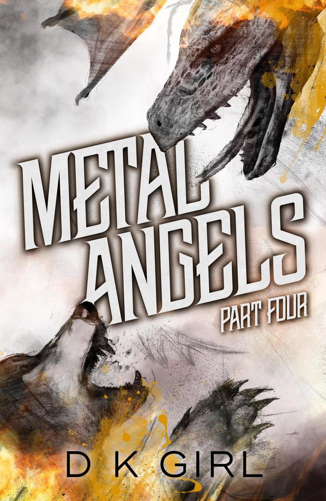 Metal Angels - Part Four (The Facility Files #4)
