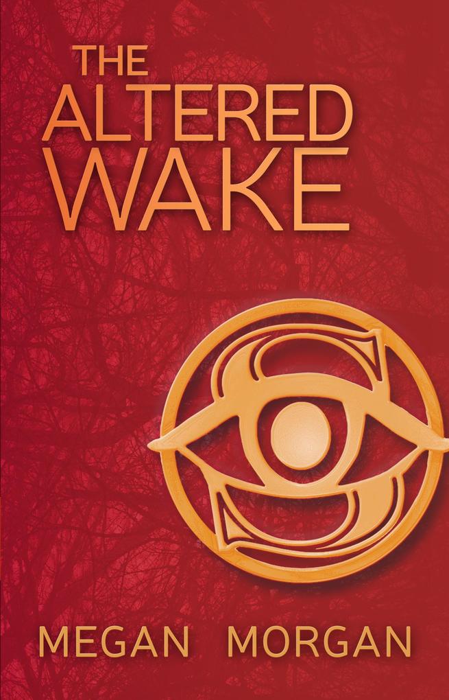 The Altered Wake (The Sentinel Quartet #1)