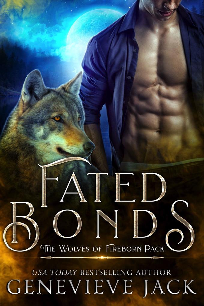 Fated Bonds (The Wolves of Fireborn Pack #1)