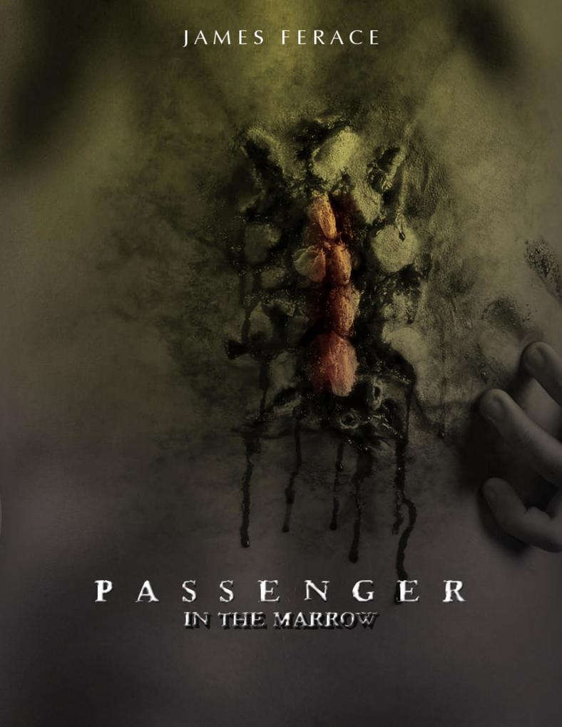 Passenger In the Marrow