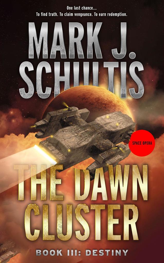 The Dawn Cluster III: Destiny