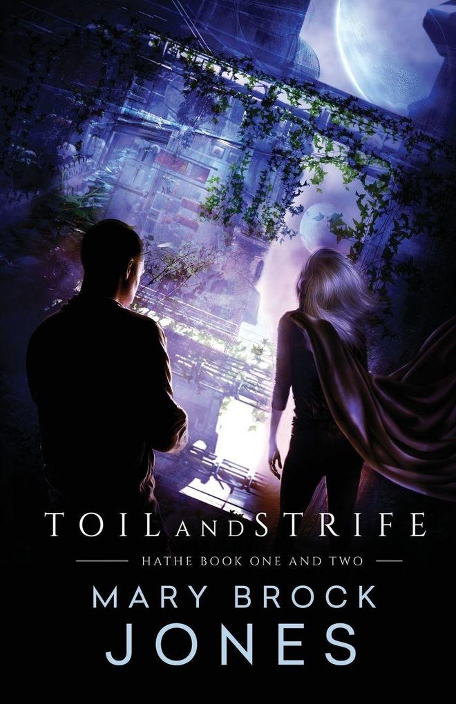 Toil and Strife