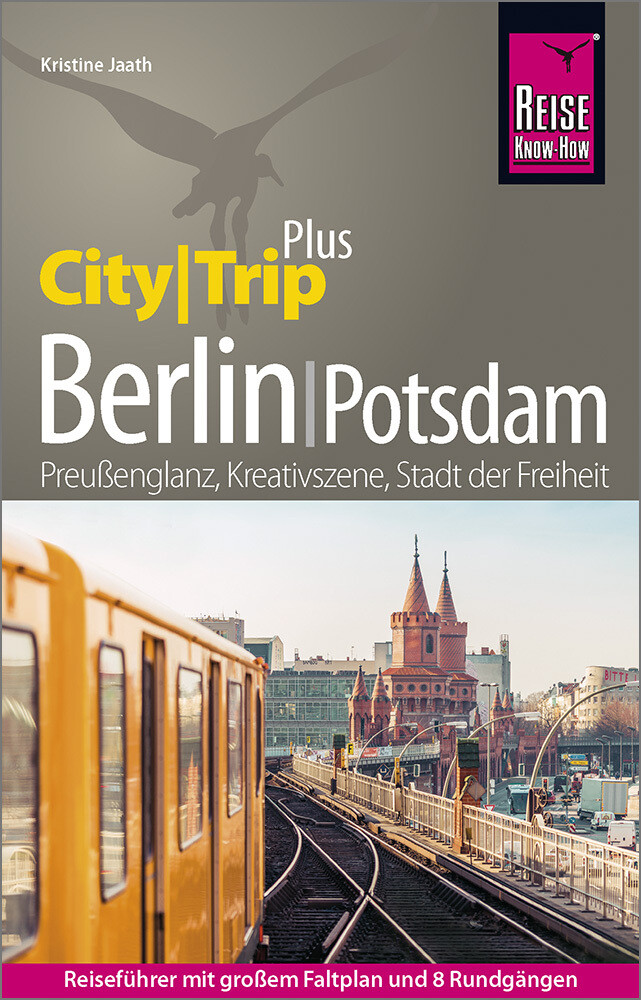 Image of Reise Know-How Reiseführer Berlin mit Potsdam (CityTrip PLUS)