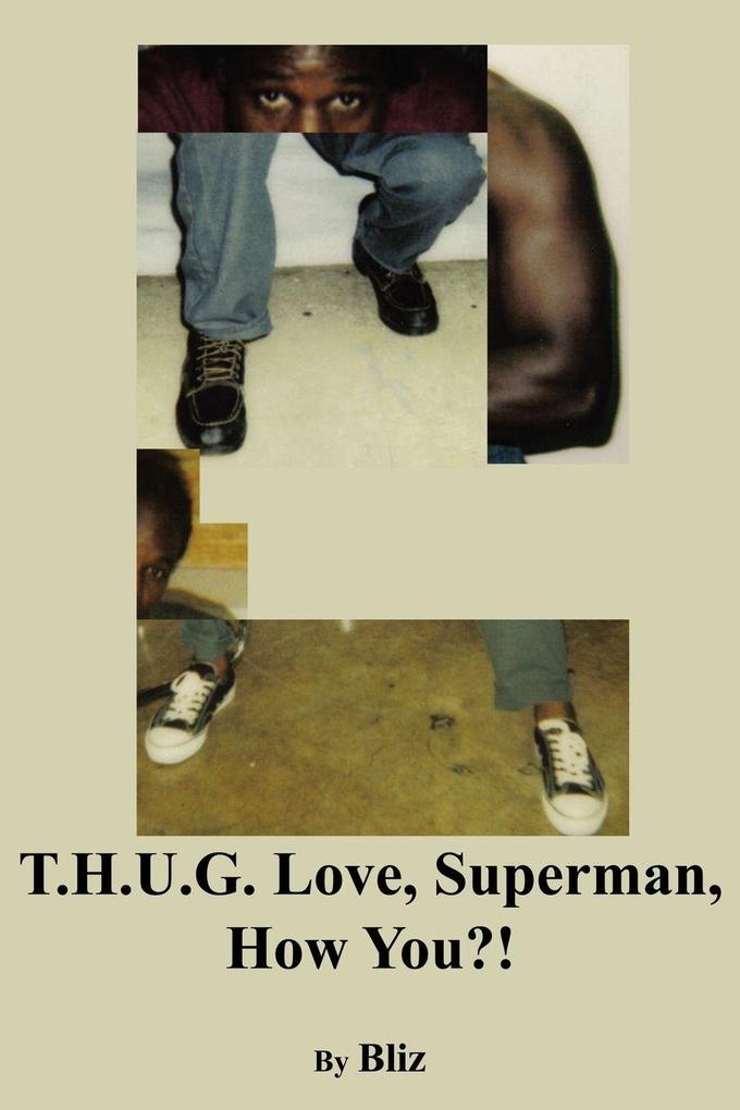 T.H.U.G. Love Superman