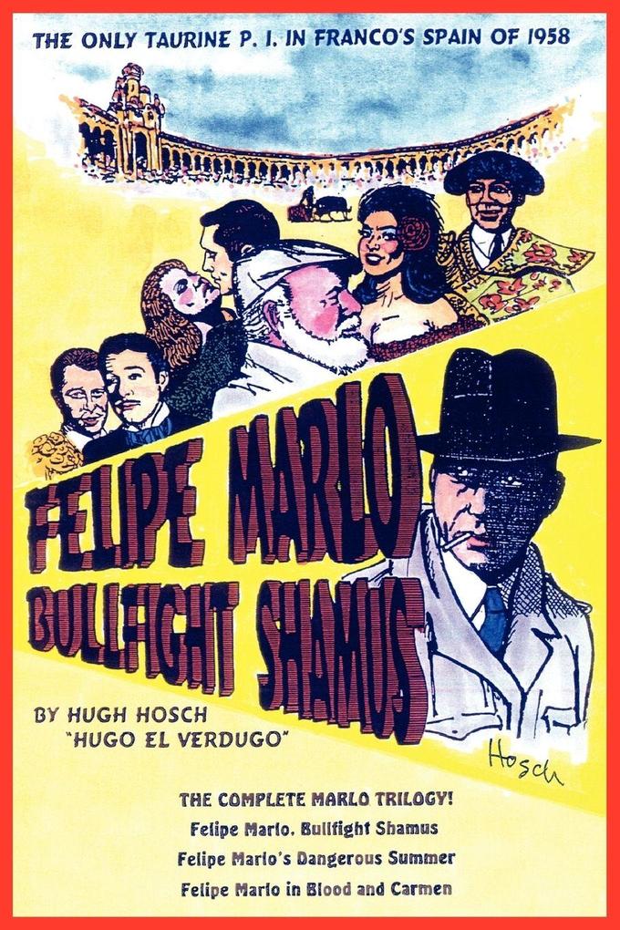 Felipe Marlo Bullfight Shamus