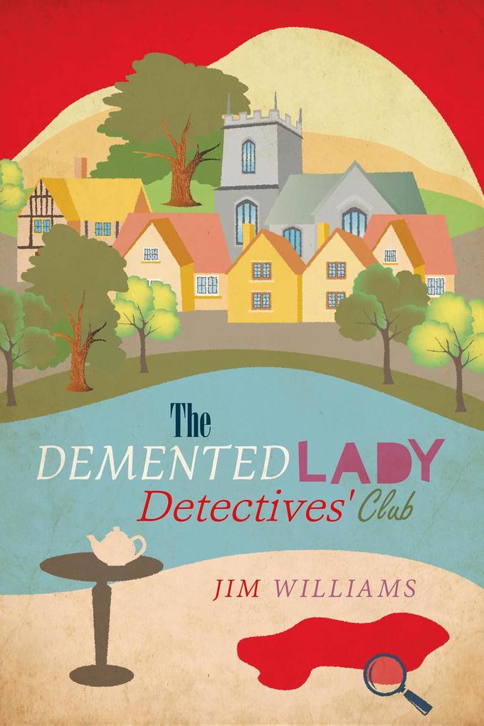 The Demented Lady Detectives‘ Club