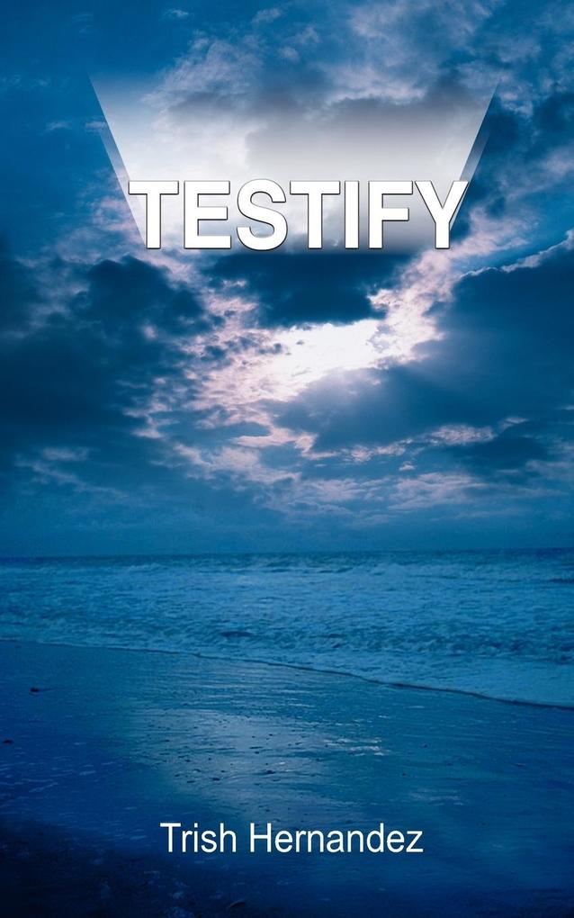 TESTIFY