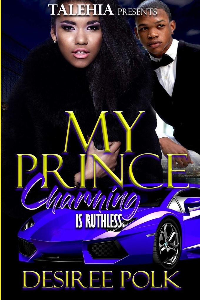 My Prince Charning Was Ruthless