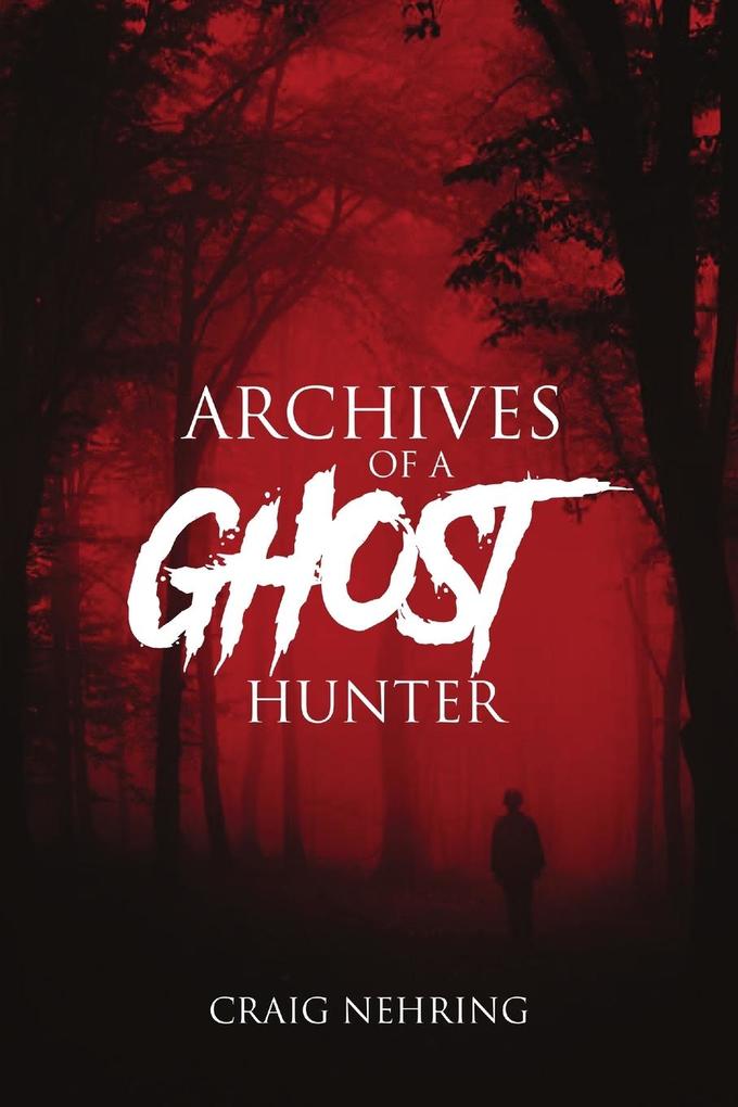 Archives of a Ghost Hunter