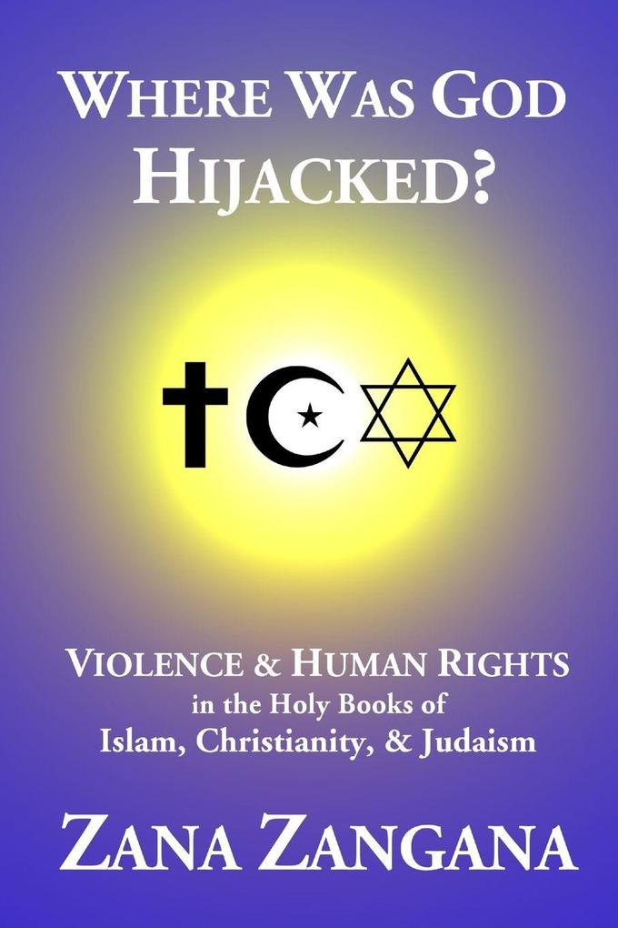 Where Was God Hijacked?