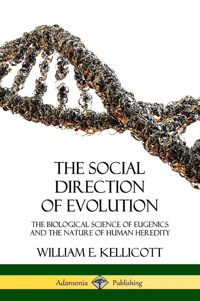 The Social Direction of Evolution
