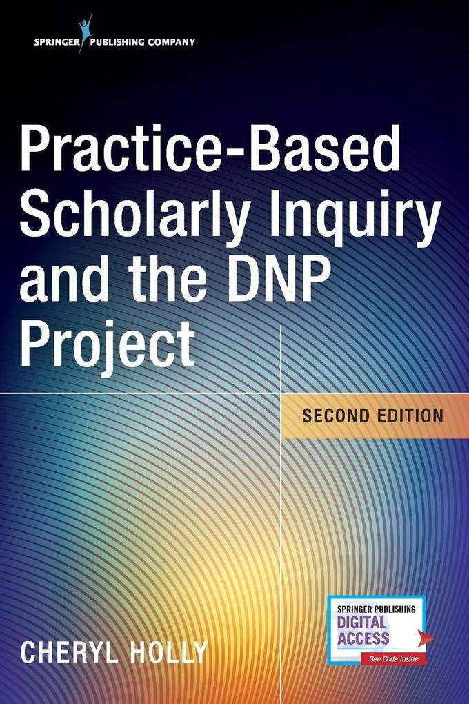 Practice-Based Scholarly Inquiry and the DNP Project