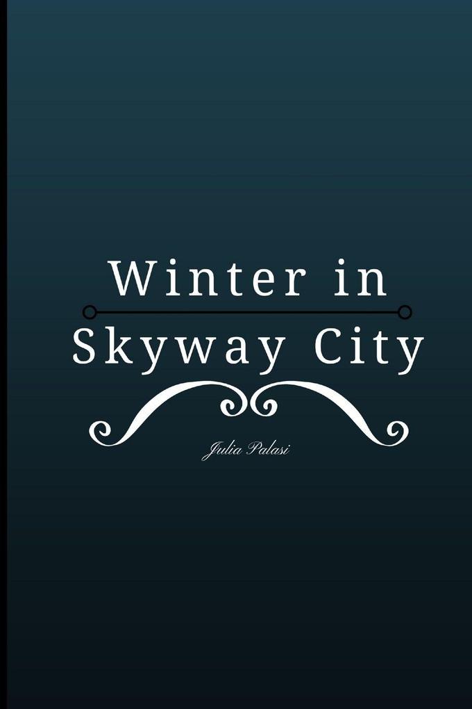 Winter in Skyway City