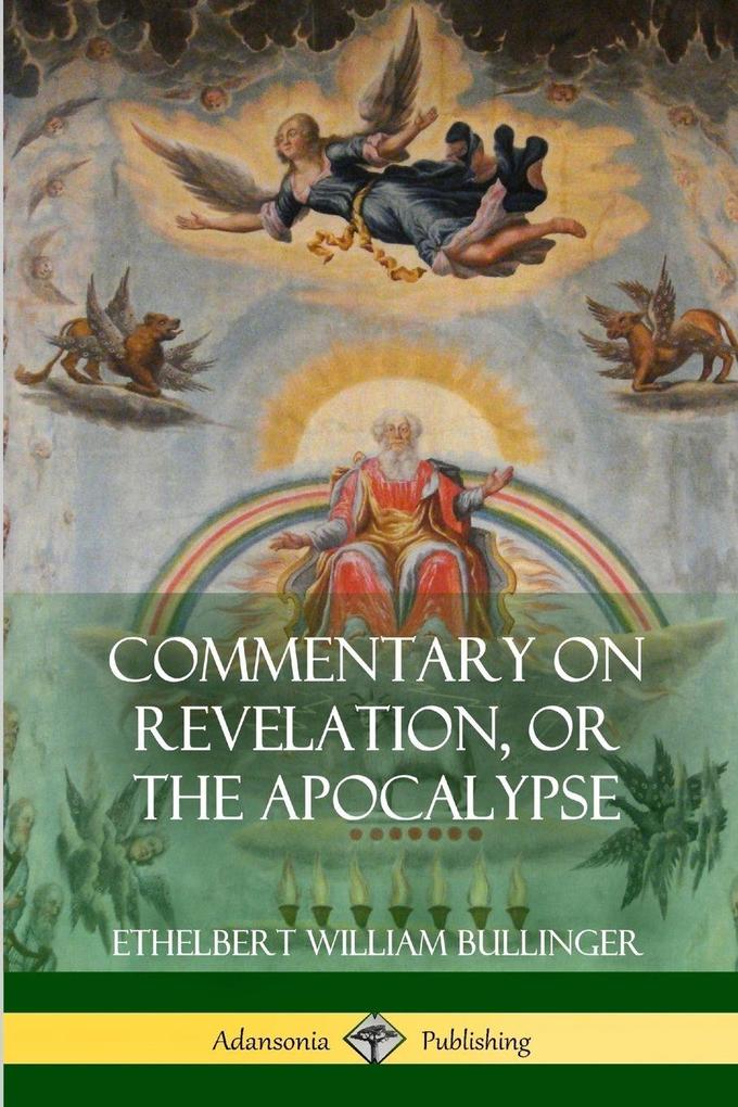 Commentary on Revelation or the Apocalypse