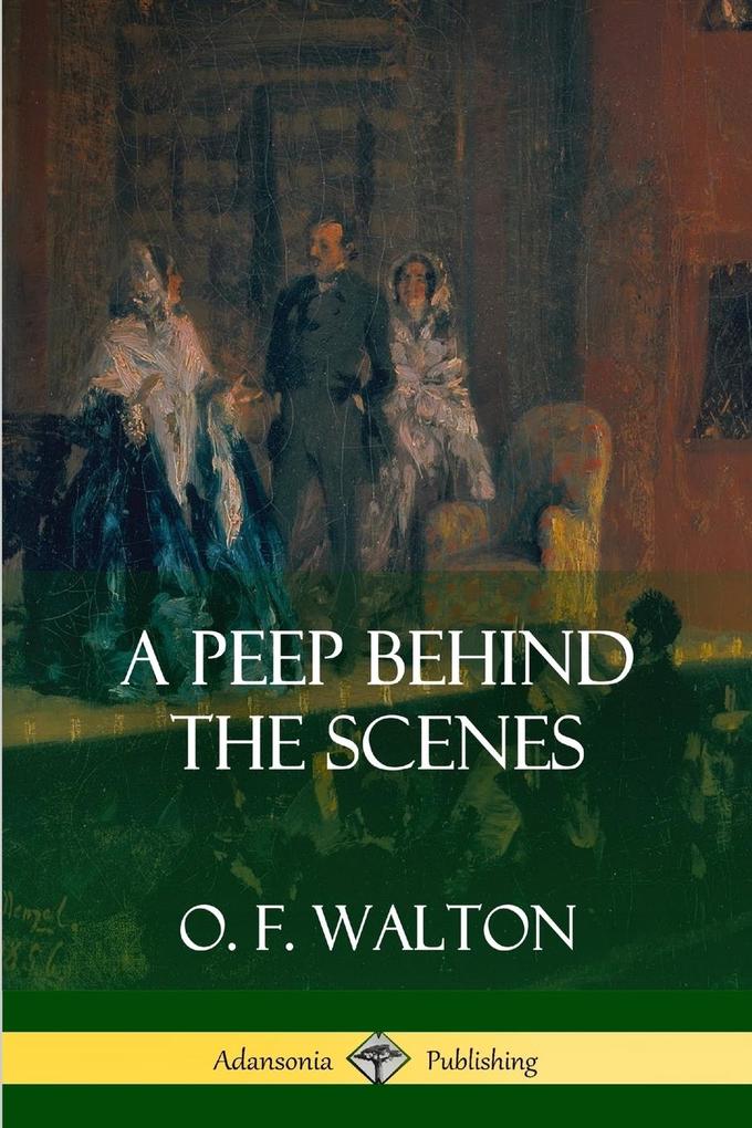 A Peep Behind the Scenes