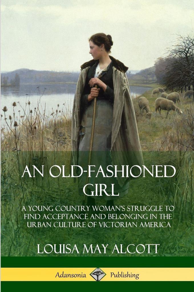 An Old-Fashioned Girl