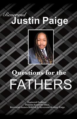 Questions For The Fathers