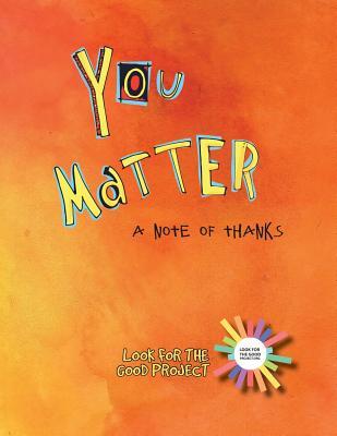You Matter: A Note of Thanks