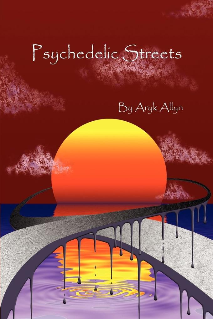 PSYCHEDELIC STREETS