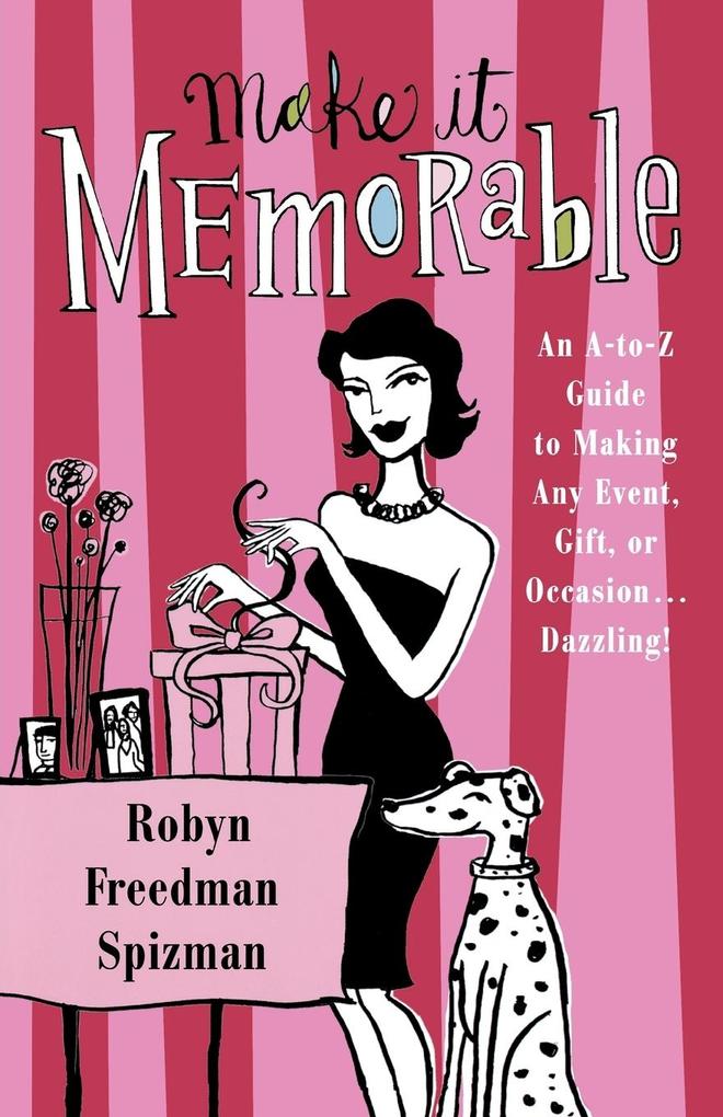 Make It Memorable