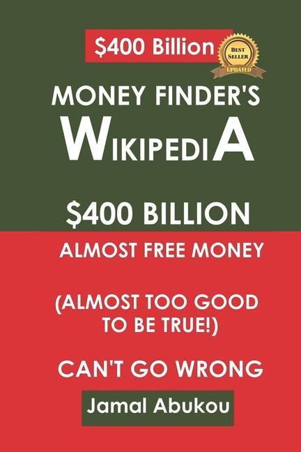 Money Finder‘s Wikipedia: $400 Billion Unclaimed Money Almost Too Good To Be True Can‘t Go Wrong