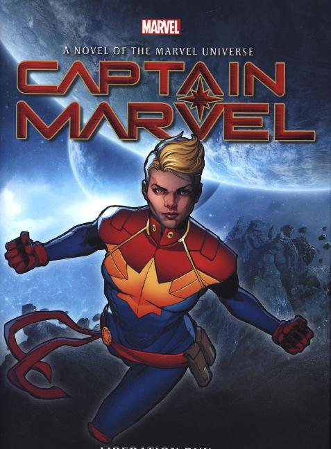 Captain Marvel: Liberation Run Prose Novel