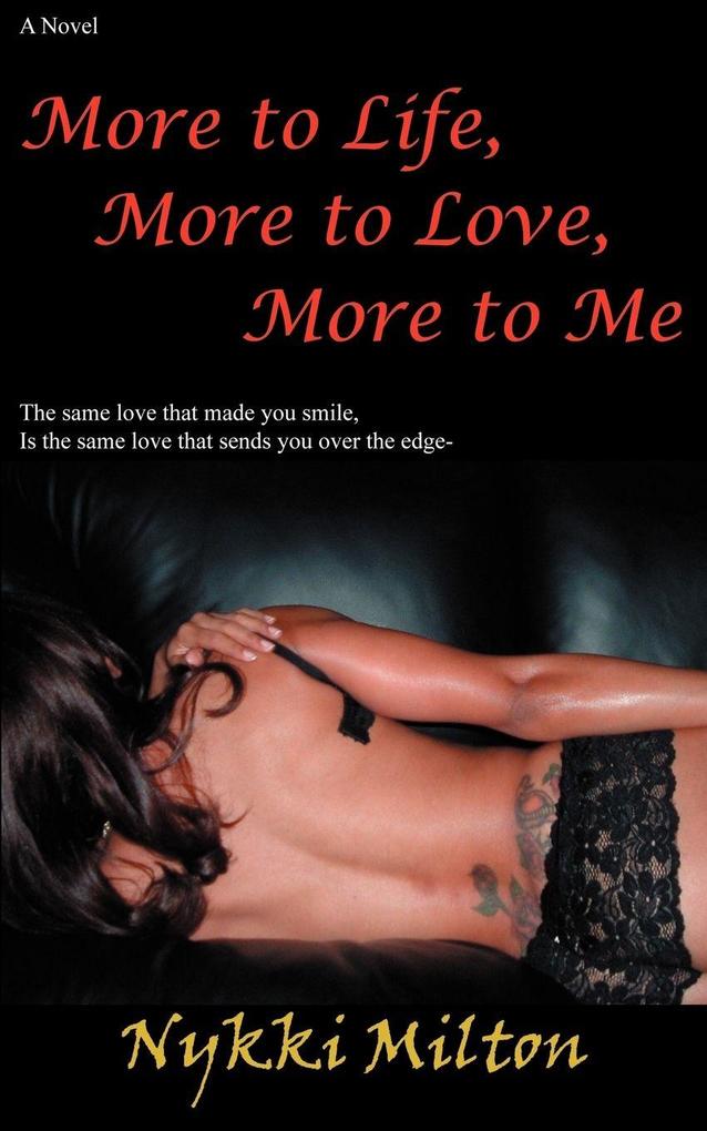 More to Life More to Love More to Me