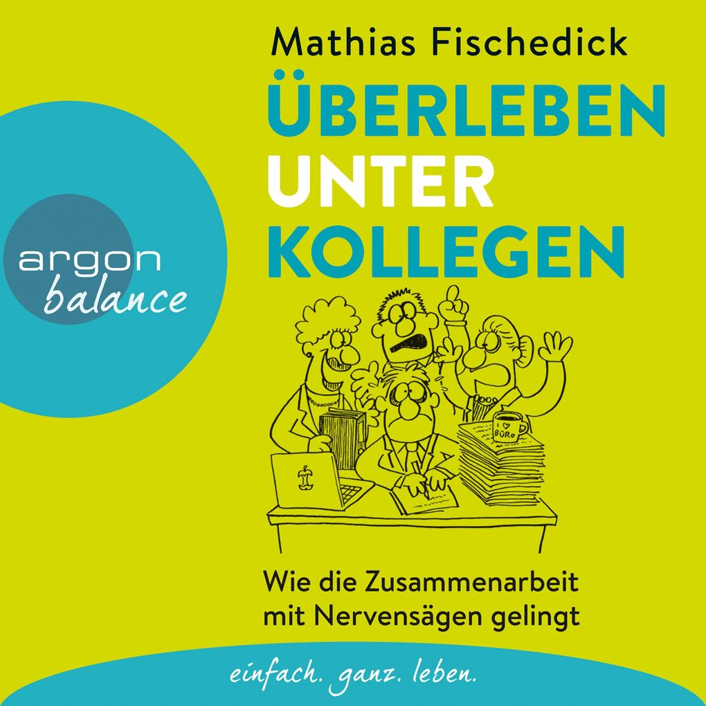 Überleben unter Kollegen