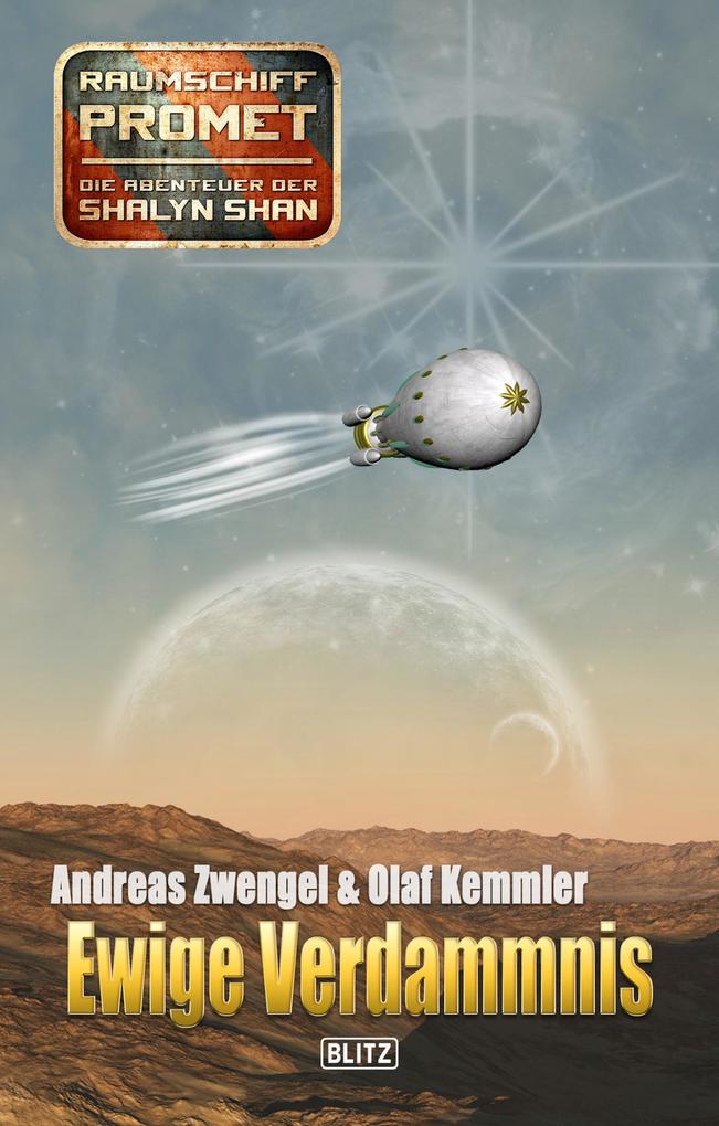 Raumschiff Promet - Die Abenteuer der Shalyn Shan 11: Ewige Verdammnis