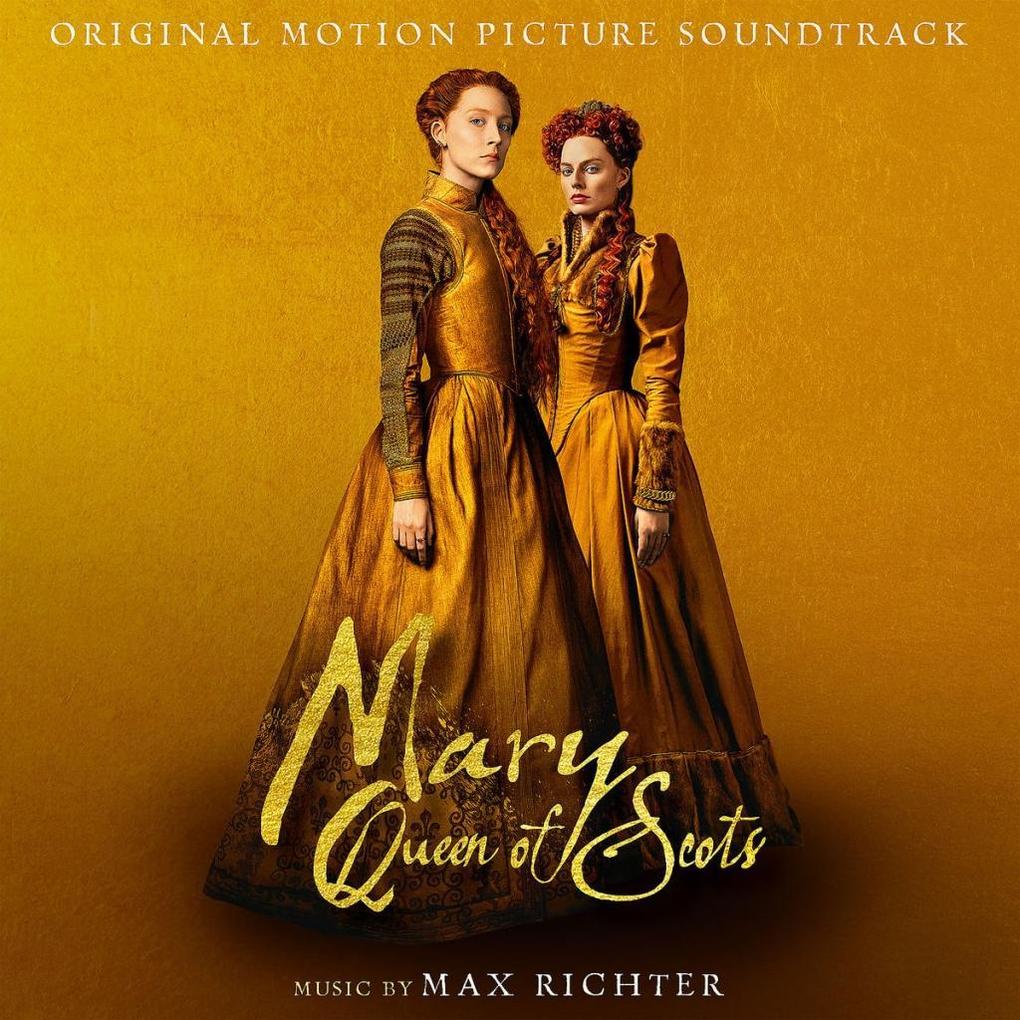 Mary Queen Of Scots - Richter/Max/Air Lyndhurst Orchestra/ Max Ost/Richter