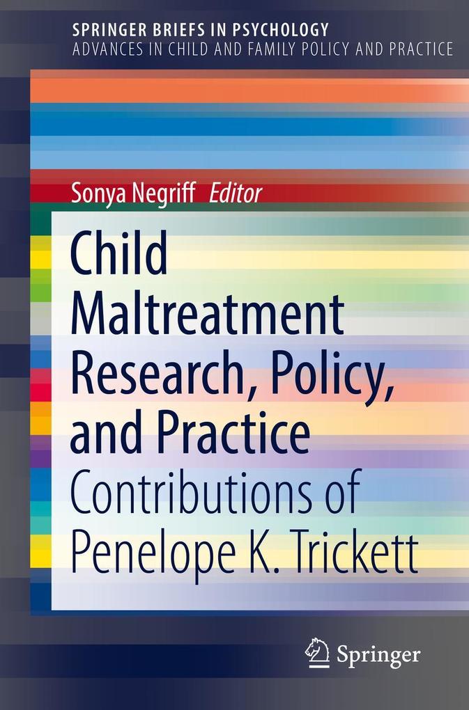 Child Maltreatment Research Policy and Practice