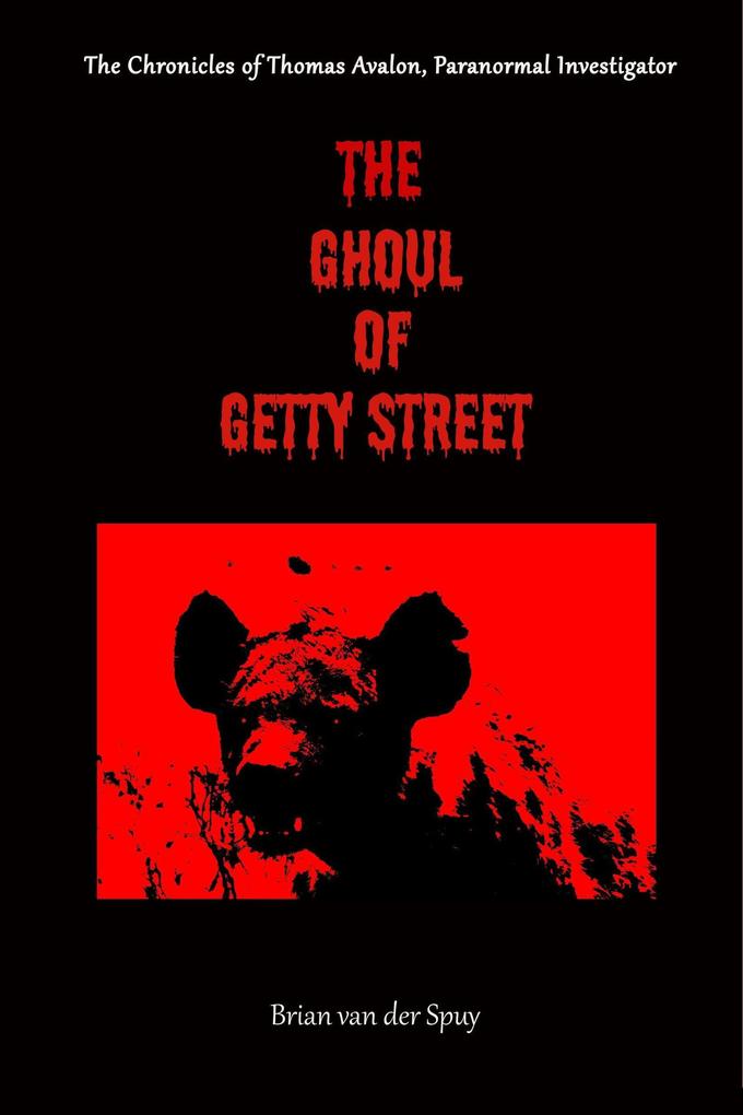 The Ghoul of Getty Street