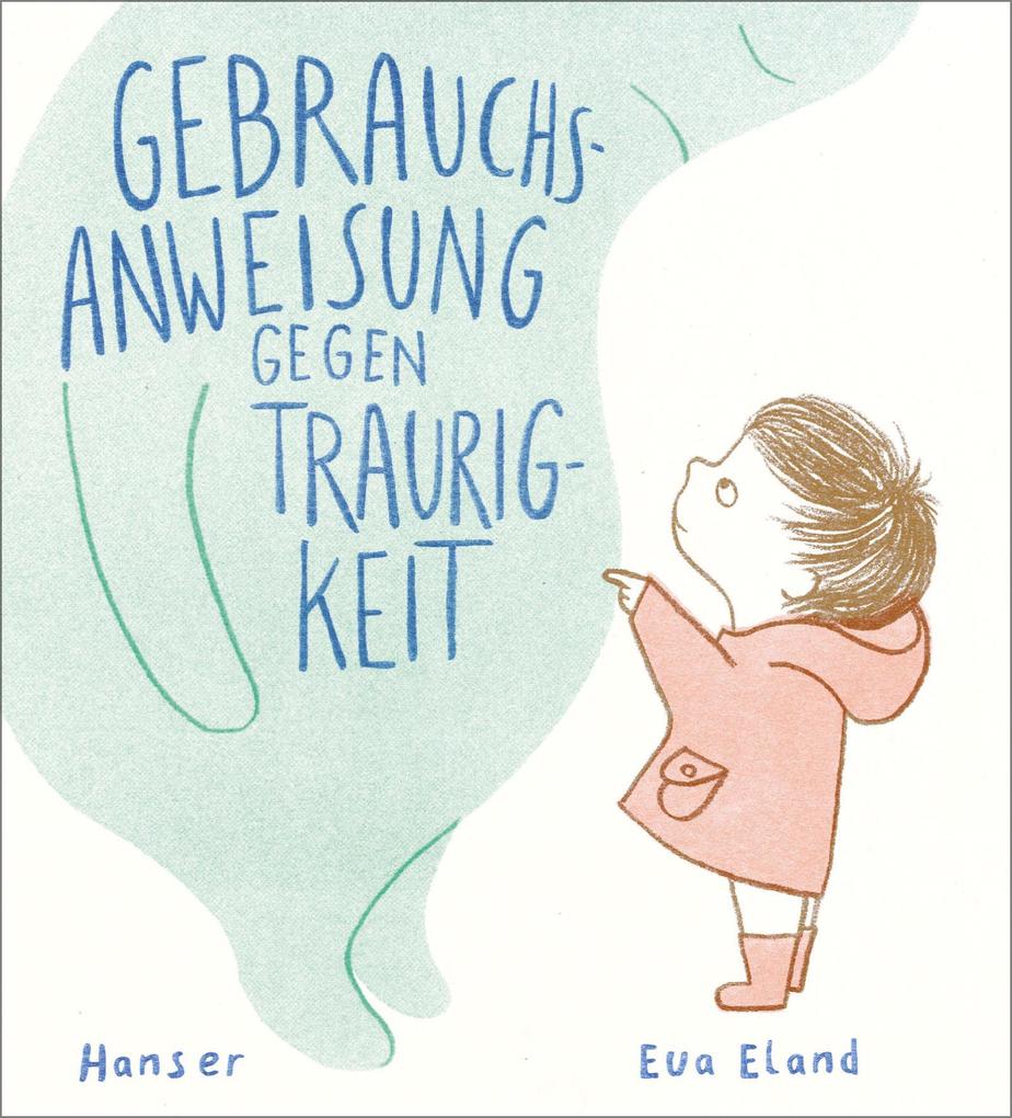 Image of Gebrauchsanweisung gegen Traurigkeit